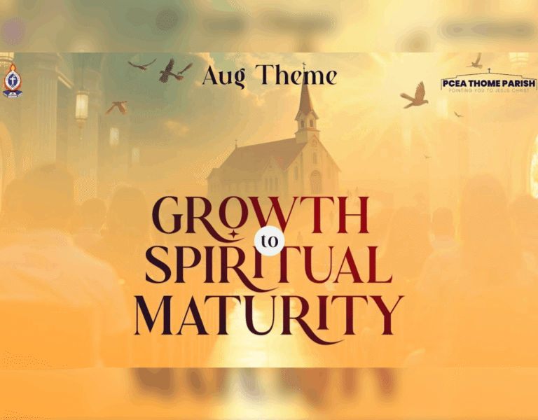 GROWTH TO SPIRITUAL MATURITY